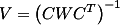 V = ( C W C^T )^-1